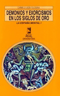 DEMONIOS Y EXORCISMOS EN EL SIGLO DE ORO