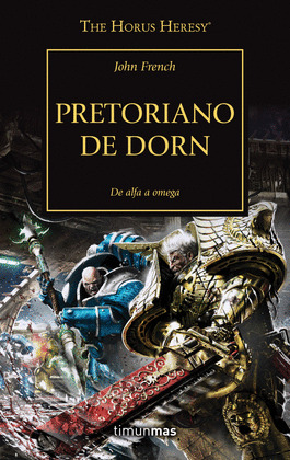 PRETORIANO DE DORN (DE ALFA A OMEGA)