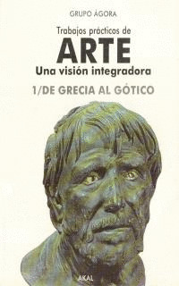 TRABAJOS PRACTICOS ARTE, 1 DE GRECIA AL GOTICO