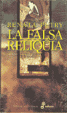 ** FALSA RELIQUIA