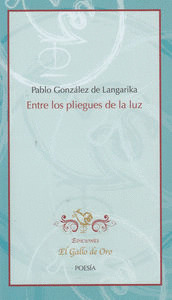 ENTRE LOS PLIEGUES DE LA LUZ
