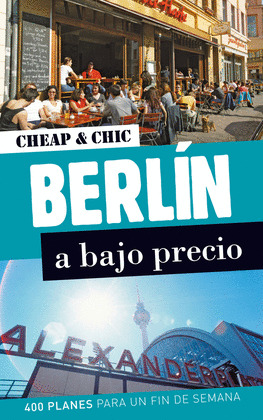 BERLIN A BAJO PRECIO(GUIA CHEAP & CHIC)