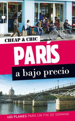 PARIS A BAJO PRECIO(GUIA CHEAP & CHIC)