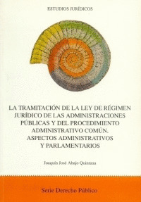 EJ03. TRAMITACION LEY REG.JUR.ADMONES.PUBLICAS Y PROCED.ADMT