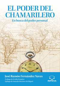 PODER DEL CHAMARILERO, EL