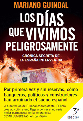 DIAS QUE VIVIMOS PELIGROSAMENTE, LOS