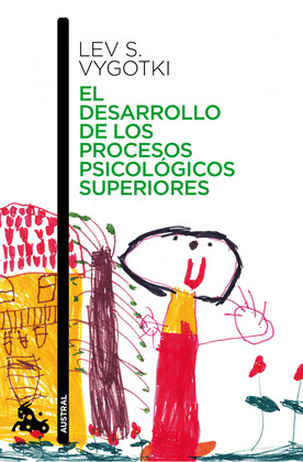 DESARROLLO DE LOS PROCESOS PSICOLOGICOS SUPERIORES, EL