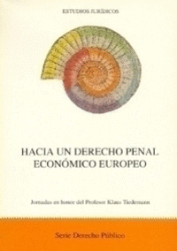 EJ04. HACIA UN DERECHO PENAL ECONOMICO EUROPEO