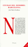 CIUDAD DEL HOMBRE: BARCELONA
