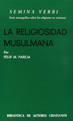 RELIGIOSIDAD MUSULMANA, LA