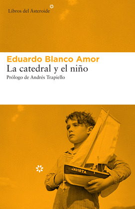 CATEDRAL Y EL NIÑO, LA