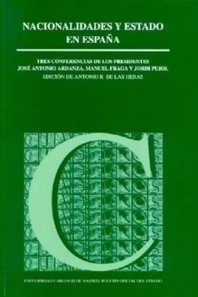 NACIONALIDADES Y ESTADO EN ESPAÑA. (COL.CUADERNOS NÕ1)