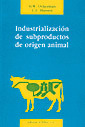 INDUSTRIALIZ. SUBPRODUCTOS ORIGEN ANIMAL