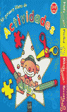 MI PRIMER LIBRO DE ACTIVIDADES (2-5 AÑOS). PINTA,PUZLES...