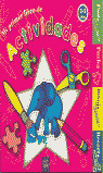 MI PRIMER LIBRO DE ACTIVIDADES (2-5 AÑOS). PINTA,PUZLES...