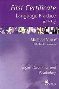 FIRST CERTIFICATE LANGUAGE PRACTICE WITH KEY