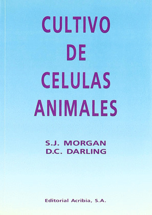 CULTIVO DE CELULAS ANIMALES