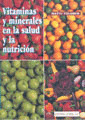 VITAMINAS Y MINERALES EN LA SALUD Y LA NUTRICION