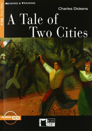 TALE OF TWO CITIES, A (READING AND TRAINING B2.2. CON CD)