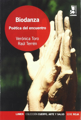 BIODANZA. POETICA DEL ENCUENTRO