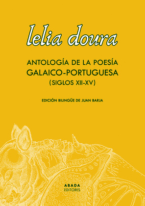 ANTOLOGÍA DE LA POESÍA GALAICO-PORTUGUESA