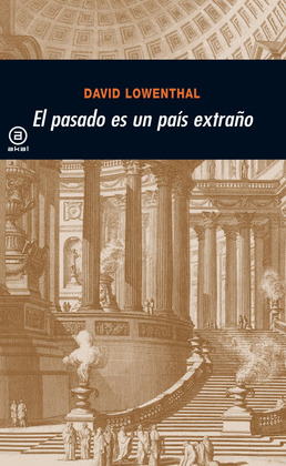 PASADO ES UN PAIS EXTRAÑO
