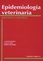EPIDEMIOLOGIA VETERINARIA. PRINCIPIOS Y METODOS