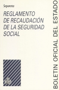 SP. REGLAMENTO RECAUDACION SEGURIDAD SOCIAL (SEPARATA)