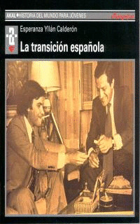 HIST.M.JOVEN.70 TRANSICION ESPAÑOLA