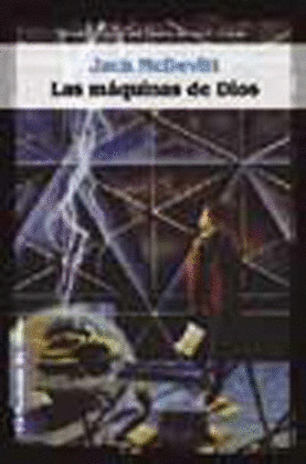 LAS MÁQUINAS DE DIOS