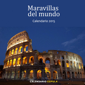 CALENDARIO MARAVILLAS DEL MUNDO 2015