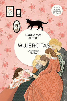 MUJERCITAS (VERSIÓN ÍNTEGRA ILUSTRADA, 1ª Y 2ª PARTE)