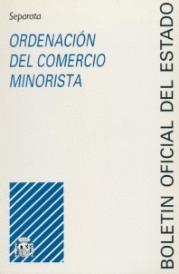 SP. ORDENACION DEL COMERCIO MINORISTA (SEPARATA)