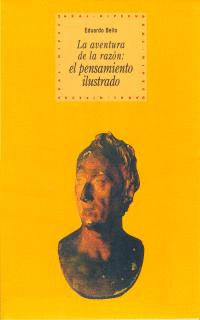AVENTURA DE LA RAZON: PENSAMIENTO ILUSTRADO