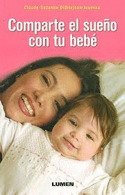 COMPARTE EL SUEÑO CON TU BEBE