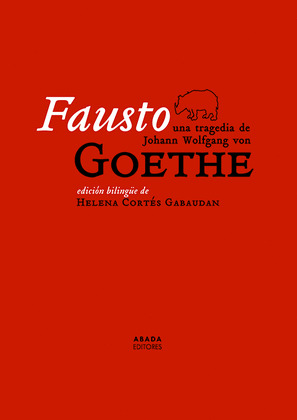 FAUSTO (EDICIÓN BILINGÜE ALEMÁN - CASTELLANO)
