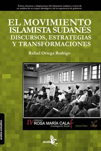 MOVIMIENTO ISLAMISTA SUDANÉS, EL (IV PREMIO ROSA MARIA CALA DE INVESTIGACION SOCIAL)