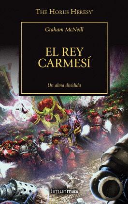 REY CARMESI, EL (THE HOURS HERESY 44/54)