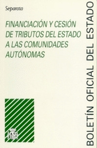 SP. FINANCIACION Y CESION DE TRIBUTOS DEL ESTADO A COMUNID.A