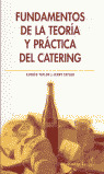 FUNDAMENTOS DE LA TEORIA Y PRACTICA DEL CATERING