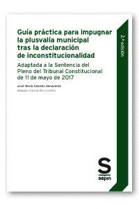 GUIA PRACTICA PARA IMPUGNAR LA PLUSVALIA MUNICIPAL TRAS LA DECLARACION DE INCONS