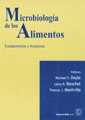 MICROBIOLOGIA DE LOS ALIMENTOS. FUNDAMENTOS Y FRONTERAS