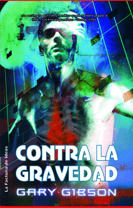 CONTRA LA GRAVEDAD
