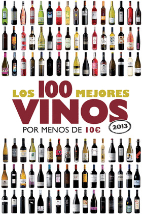 100 MEJORES VINOS POR MENOS DE 10 EUROS, LOS