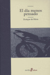 EL DIA MENOS PENSADO