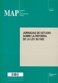 MAP. JORNADAS DE ESTUDIO SOBRE REFORMA LEY 30/1992 (ESTUDIOS