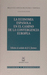 ECONOMIA ESPAÑOLA CAMINO CONVERGENCIA