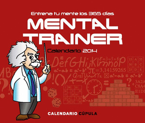 CALENDARIO 2014 MENTAL TRAINER. ENTRENA TU MENTE LOS 365 DÍAS