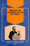 ** GUIA LECTURA: ANALISIS ALGUNOS ACTOS HABLA