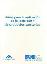 GUIAS APLICACION LEGISLACION PRODUCTOS SANITARIOS (M.SANIDAD